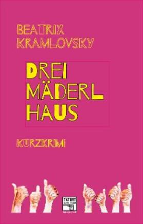 Kramlovsky |  Dreimäderlhaus | eBook | Sack Fachmedien