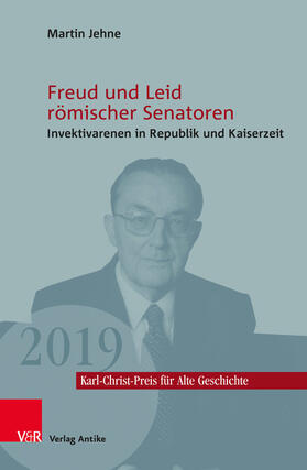 Jehne / Leppin / Rebenich |  Freud und Leid römischer Senatoren | eBook | Sack Fachmedien