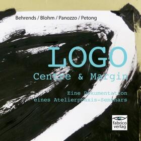 Blohm / Behrends / Panozzo |  Logo - Centre & Margin | Buch |  Sack Fachmedien