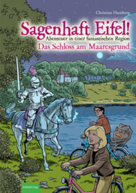 Humberg |  Sagenhaft Eifel! Das Schloss am Maaresgrund | Buch |  Sack Fachmedien