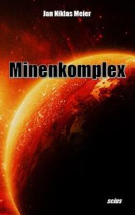 Meier |  Minenkomplex | Buch |  Sack Fachmedien