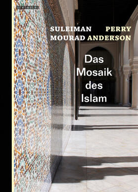 Mourad / Anderson |  Das Mosaik des Islam | eBook | Sack Fachmedien