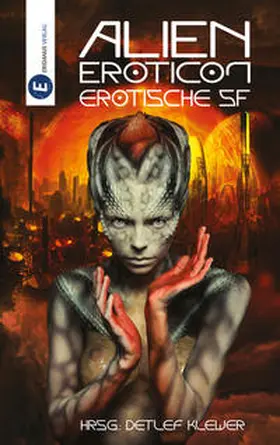 Klewer / Casement / Borgan | Alien Eroticon | Buch | 978-3-946348-21-4 | sack.de