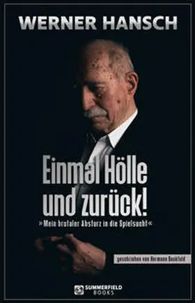 Hansch / Beckfeld |  Einmal Hölle und zurück! | Buch |  Sack Fachmedien