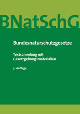 Bundesnaturschutzgesetze | Buch | 978-3-946374-39-8 | sack.de