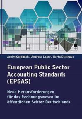 Goldbach / Lasar / Diekhaus |  Goldbach, A: European Public Sector Accounting Standards (EP | Buch |  Sack Fachmedien