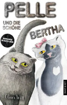 Witt |  Pelle und die schöne Bertha | Buch |  Sack Fachmedien