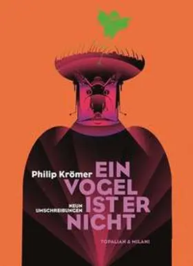 Krömer |  Ein Vogel ist er nicht | Buch |  Sack Fachmedien