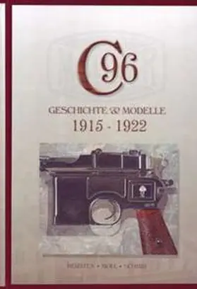 Kersten / Moll / Schmid |  Mauser C96, Band 3 | Buch |  Sack Fachmedien