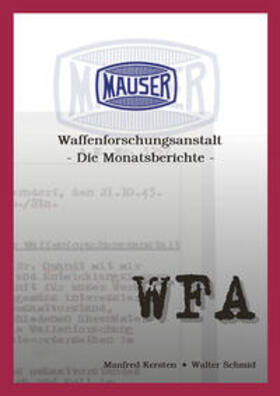 Kersten / Schmid |  Mauser Waffenforschungsanstalt | Buch |  Sack Fachmedien