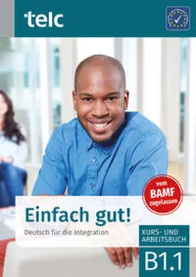 Angioni / Hälbig |  Einfach gut! Deutsch für die Integration B1.1 | Buch |  Sack Fachmedien