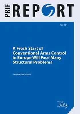 Schmidt |  A Fresh Start of Conventional Arms Control in Europe Will Face Many Structural Problems | Buch |  Sack Fachmedien