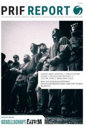 Abbay Gaspar / Daase / Deitelhoff |  Was ist Radikalisierung? Präzisierungen eines umstrittenen Begriffs | Buch |  Sack Fachmedien