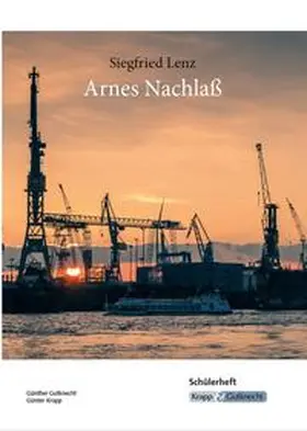 Lenz / Krapp / Gutknecht |  Arnes Nachlass Schülerheft | Buch |  Sack Fachmedien