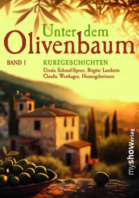 Westhagen / Speidel / Lamberts |  Unter dem Olivenbaum Band 01 | Buch |  Sack Fachmedien