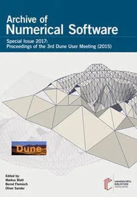 Blatt / Flemisch / Sander |  Archive of Numerical Software / Proceedings of the 3rd Dune User Meeting (2015) | Buch |  Sack Fachmedien