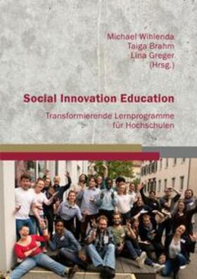 Wihlenda / Brahm / Greger |  Social Innovation Education | Buch |  Sack Fachmedien