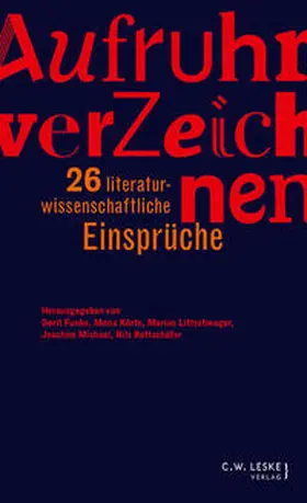 Funke / Körte / Littschwager |  Aufruhr verZeichnen | Buch |  Sack Fachmedien