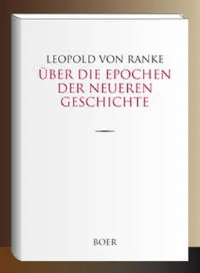 Ranke |  Über die Epochen der neueren Geschichte | Buch |  Sack Fachmedien