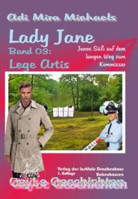 Michaels |  Lady Jane, Band 03: Lege artis | Buch |  Sack Fachmedien