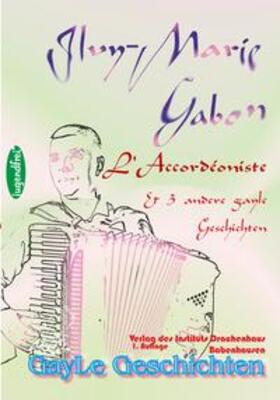 Gabon |  L´Accordeoniste -- Der Akkordeonspieler | Buch |  Sack Fachmedien