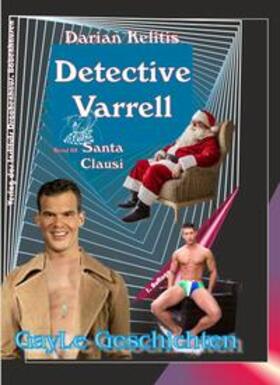 Kelitis |  Detective Varrell / Detective Varrell Band 02: Santa Clausi | Buch |  Sack Fachmedien