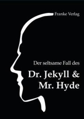 Stevenson |  Der seltsame Fall des Dr. Jekyll & Mr. Hyde | Buch |  Sack Fachmedien