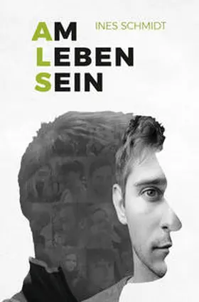 Schmidt |  Am Leben Sein | Buch |  Sack Fachmedien