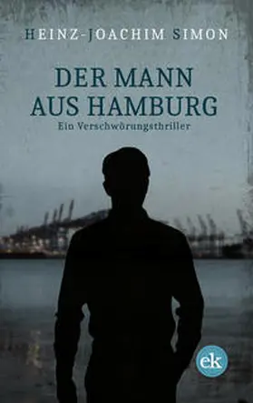 Simon |  Der Mann aus Hamburg | Buch |  Sack Fachmedien