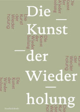 Draiflessen Collection / Brenninkmeijer |  Die Kunst der Wiederholung | Buch |  Sack Fachmedien