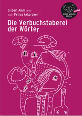 Amm |  Die Verbuchstaberei der Wörter | Buch |  Sack Fachmedien