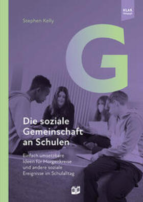 Kelly |  Die soziale Gemeinschaft an Schulen | Buch |  Sack Fachmedien