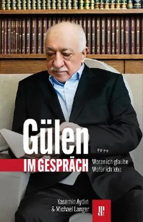 Aydin / Langer |  Gülen im Gespräch | eBook | Sack Fachmedien