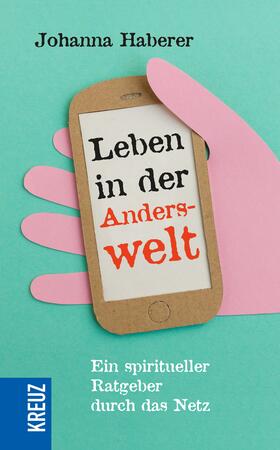 Haberer |  Haberer, P: Leben in der Anderswelt | Buch |  Sack Fachmedien