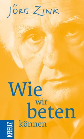 Zink | Wie wir beten können | E-Book | sack.de