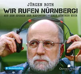 Roth | Wir rufen Nürnberg! | Sonstiges | 978-3-946938-67-5 | sack.de