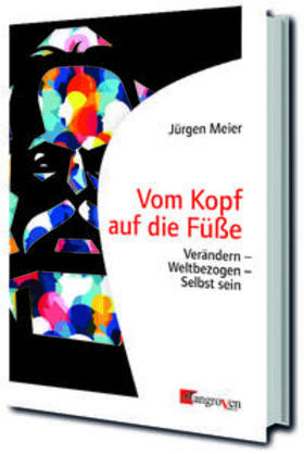 Meier |  Vom Kopf auf die Füße | Buch |  Sack Fachmedien