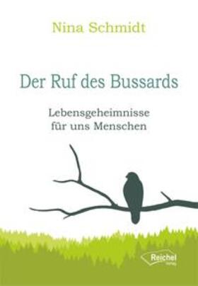 Schmidt |  Der Ruf des Bussards | Buch |  Sack Fachmedien