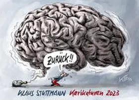 Stuttmann |  Zurück! - Stuttmann Karikaturen 2023 | Buch |  Sack Fachmedien