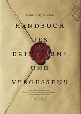 Helgi Ólafsson |  Handbuch des Erinnerns und Vergessens | Buch |  Sack Fachmedien