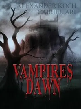 Ari |  Vampires Dawn: Reign of Blood | eBook | Sack Fachmedien