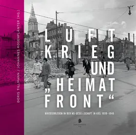 Tillmann / Rosenplänter |  Luftkrieg und "Heimatfront" | Buch |  Sack Fachmedien