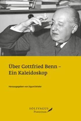 Brieler |  Über Gottfried Benn | Buch |  Sack Fachmedien