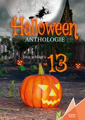 Kelebek Verlag / Westen / Bützler |  Anthologie Halloween | Buch |  Sack Fachmedien