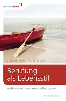 Donders / Essler |  Berufung als Lebensstil | Buch |  Sack Fachmedien