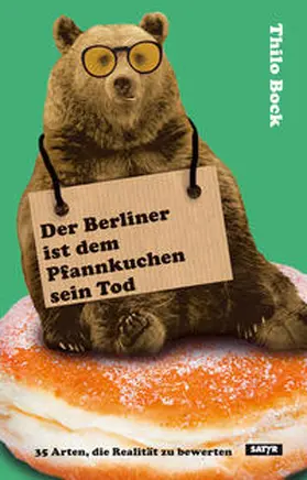 Bock |  Der Berliner ist dem Pfannkuchen sein Tod | Buch |  Sack Fachmedien