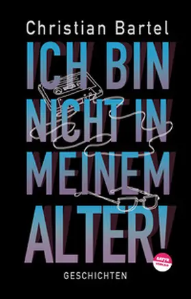 Bartel | Ich bin nicht in meinem Alter | E-Book | sack.de