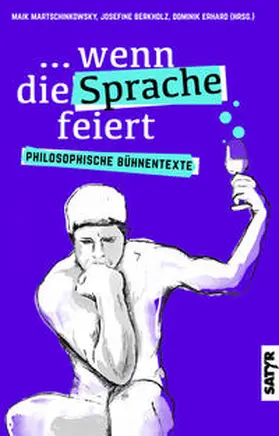 Berkholz / Martschinkowsky / Erhard |  ...wenn die Sprache feiert | Buch |  Sack Fachmedien