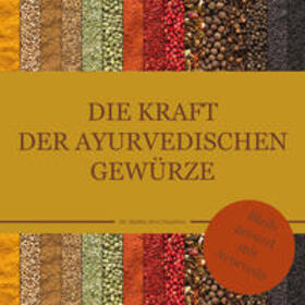 Chandran / Das |  Die Kraft der ayurvedischen Gewürze | eBook | Sack Fachmedien