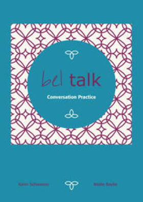 Baylie / Schweizer / Tate-Worch |  bel talk Conversation Practice | Buch |  Sack Fachmedien